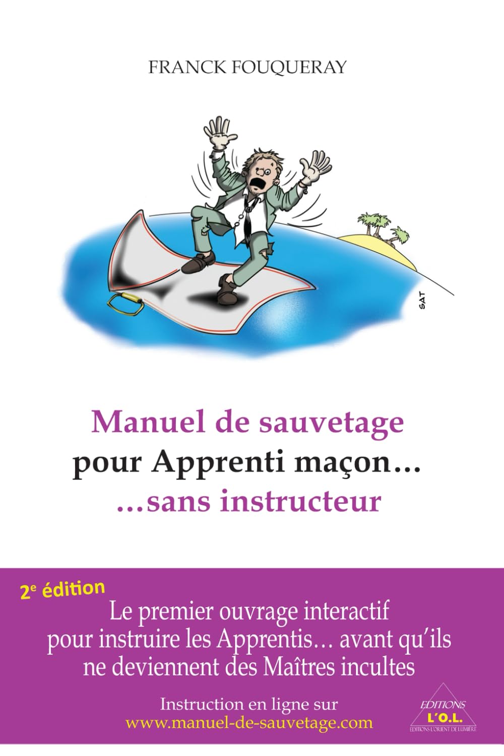 Manuel de sauvetage pour Apprenti maçon... sans instructeur book