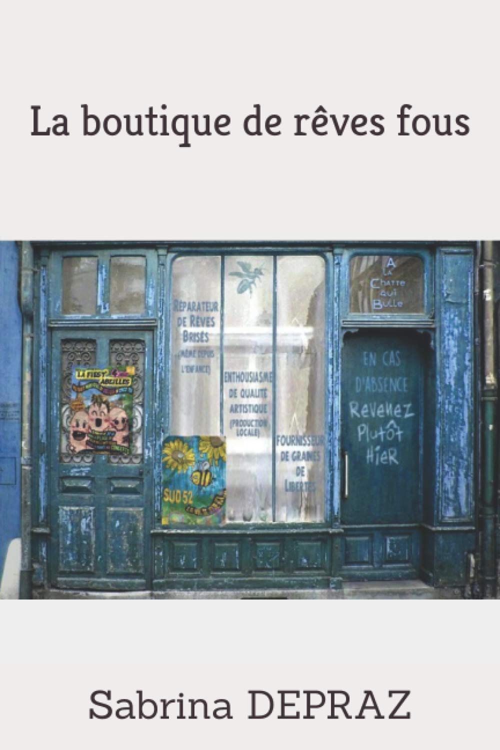 La boutique de rêves fous book