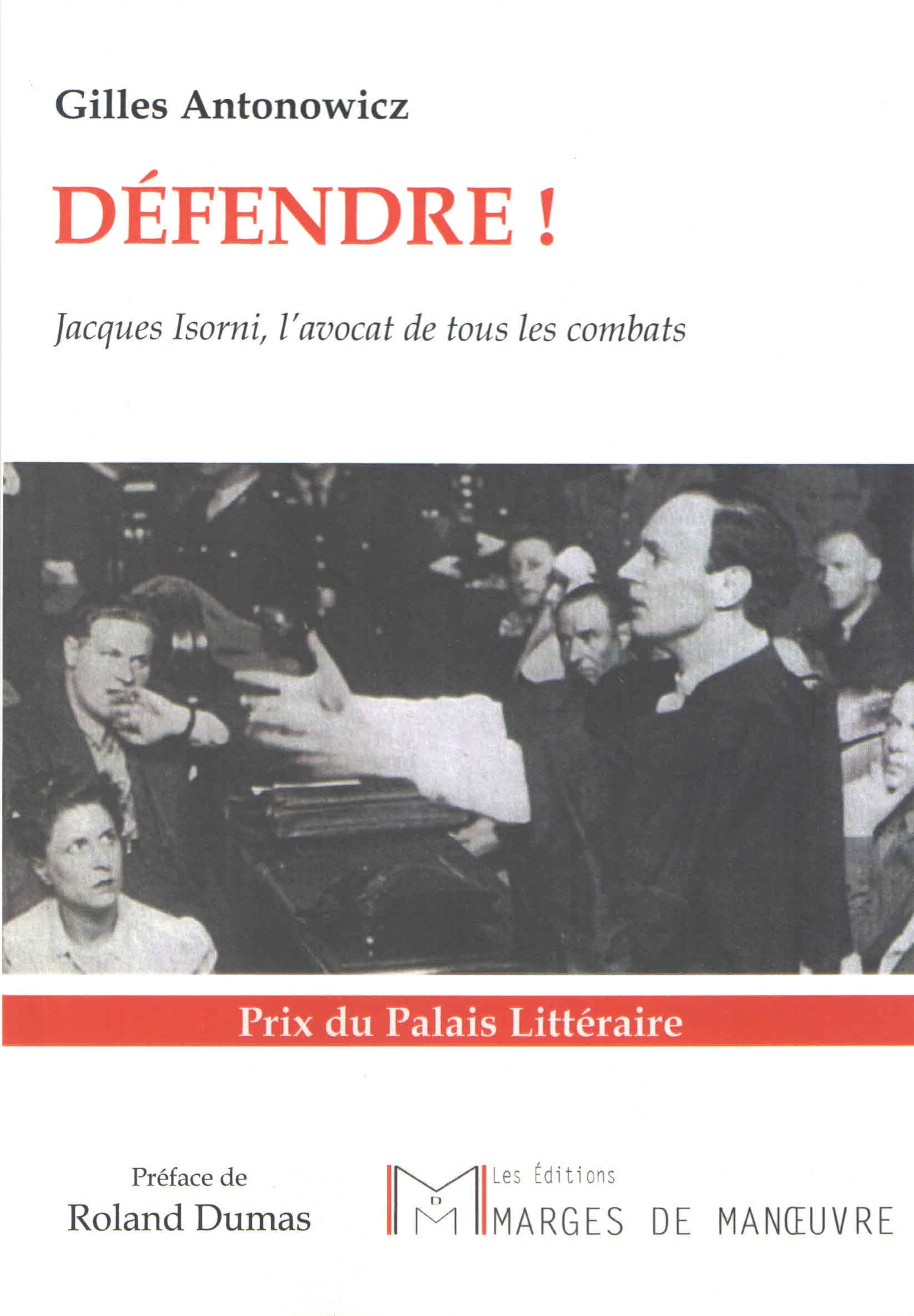 Défendre ! Jacques Isorni, l'avocat de tous les combats Books