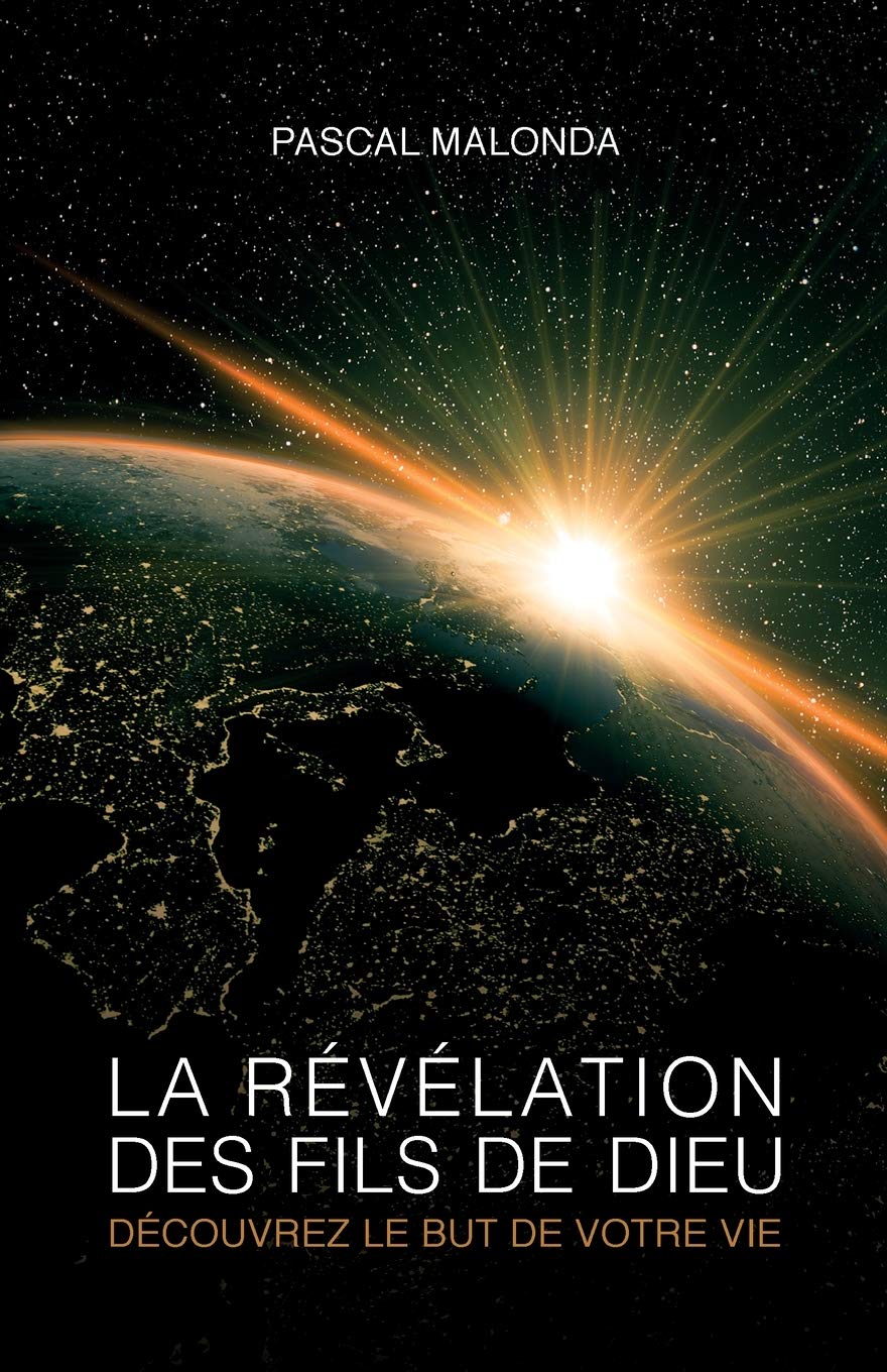 La révélation des fils de Dieu - Découvrez le but de votre vie Social Sciences