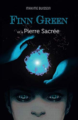 Finn Green et la Pierre sacrée book