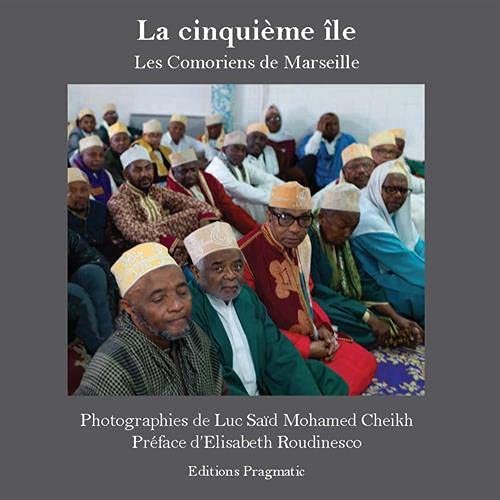 La cinquième île, les Comoriens de Marseille book