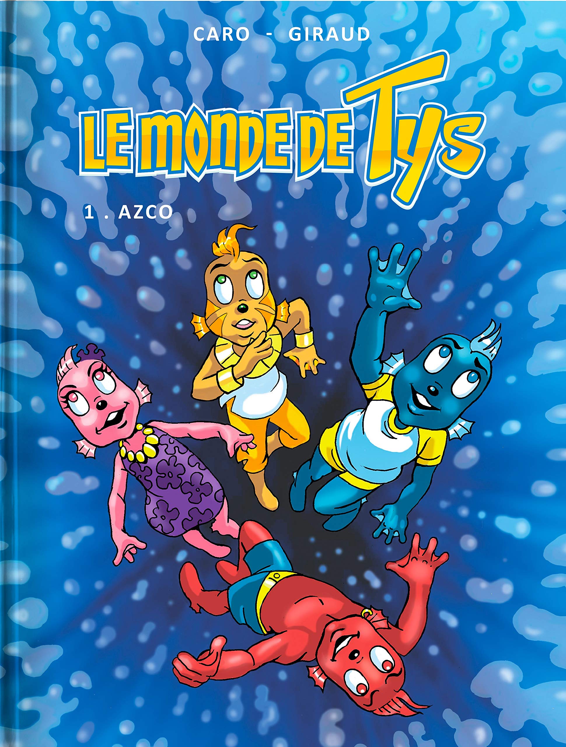 Le monde de Tys - tome 1 : Azco Books