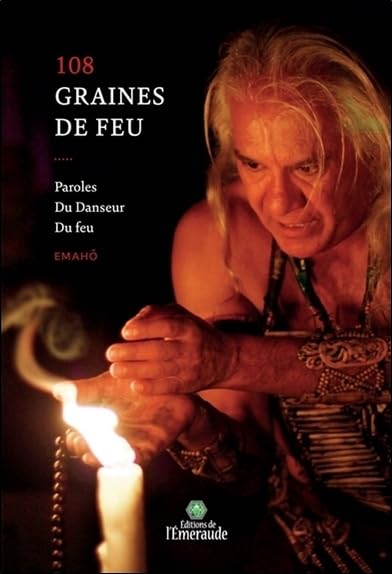 Product Image: 108 graines de feu - Paroles du Danseur du Feu