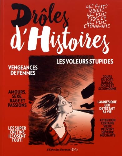 Drôles d'histoires: Les faits divers les fous et les plus étonnants book