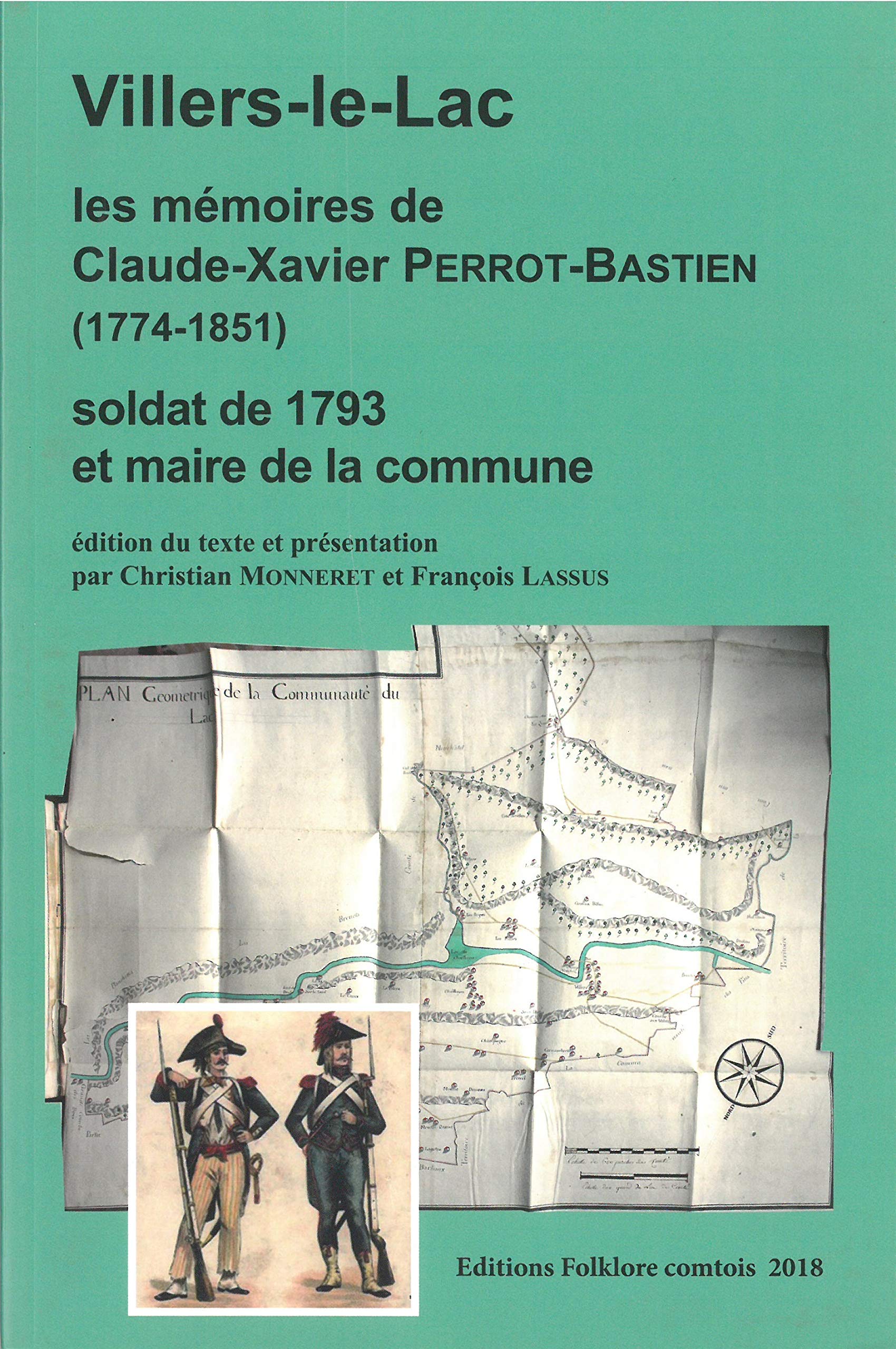 Villers-le-Lac - Les mémoires de Claude-Xavier Perrot-Bastien (1774-1851) soldat de 1793 et maire de la commune book