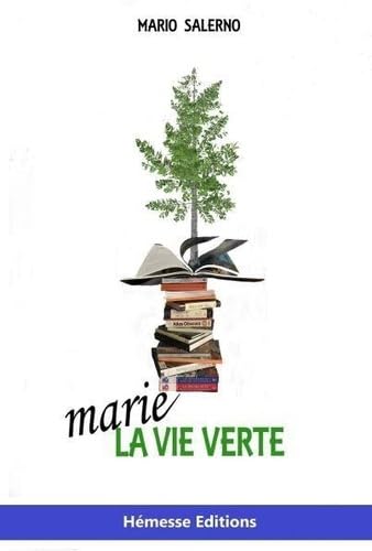 Marie, La Vie Verte book