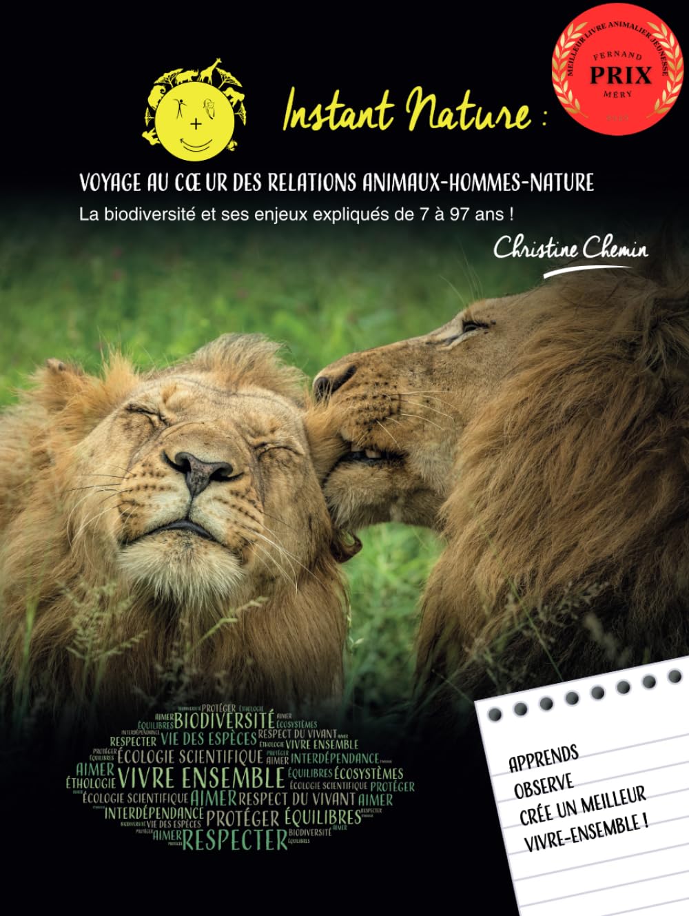Instant Nature : voyage au coeur des relations Animaux-Hommes-Nature: A mettre entre toutes les mains de 7 à 97 ans ! book