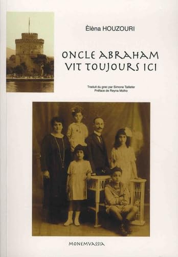Oncle Abraham vit toujours ici book