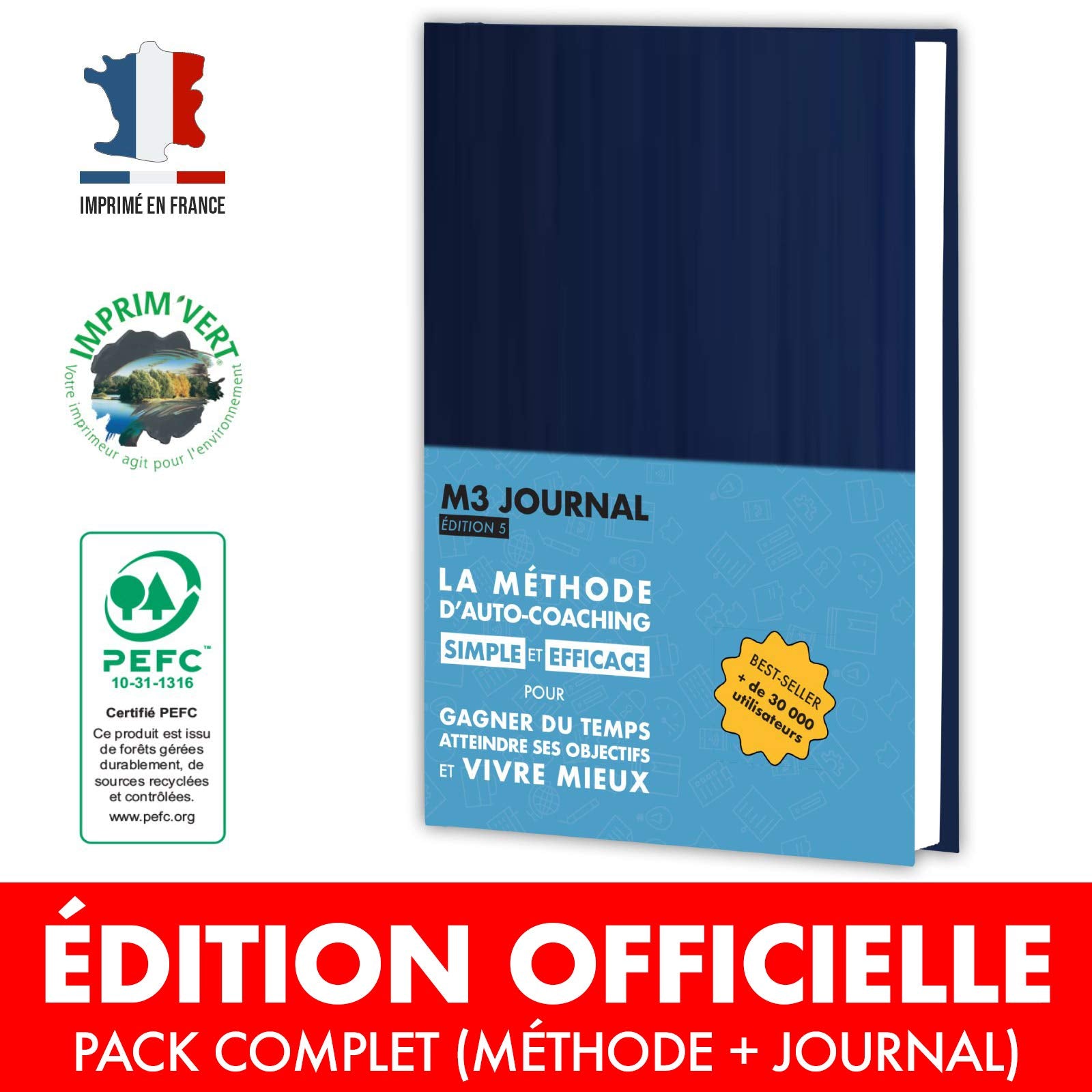 M3 Journal Officiel : La Méthode d'Auto-Coaching Simple et Efficace pour Gagner du Temps, Atteindre ses Objectifs et Vivre Mieux (5ème édition) Books