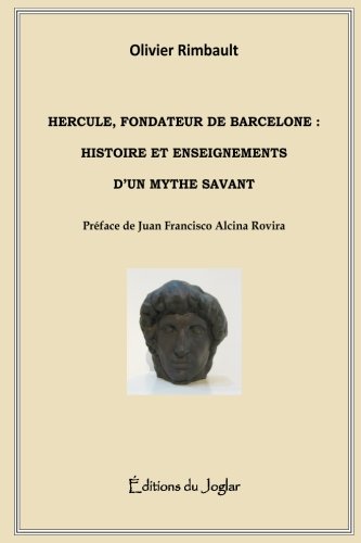 Hercule, fondateur de Barcelone : histoire et enseignements d'un mythe savant book