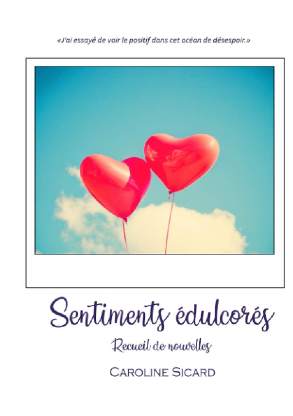 Sentiments Édulcorés: Recueil de nouvelles book