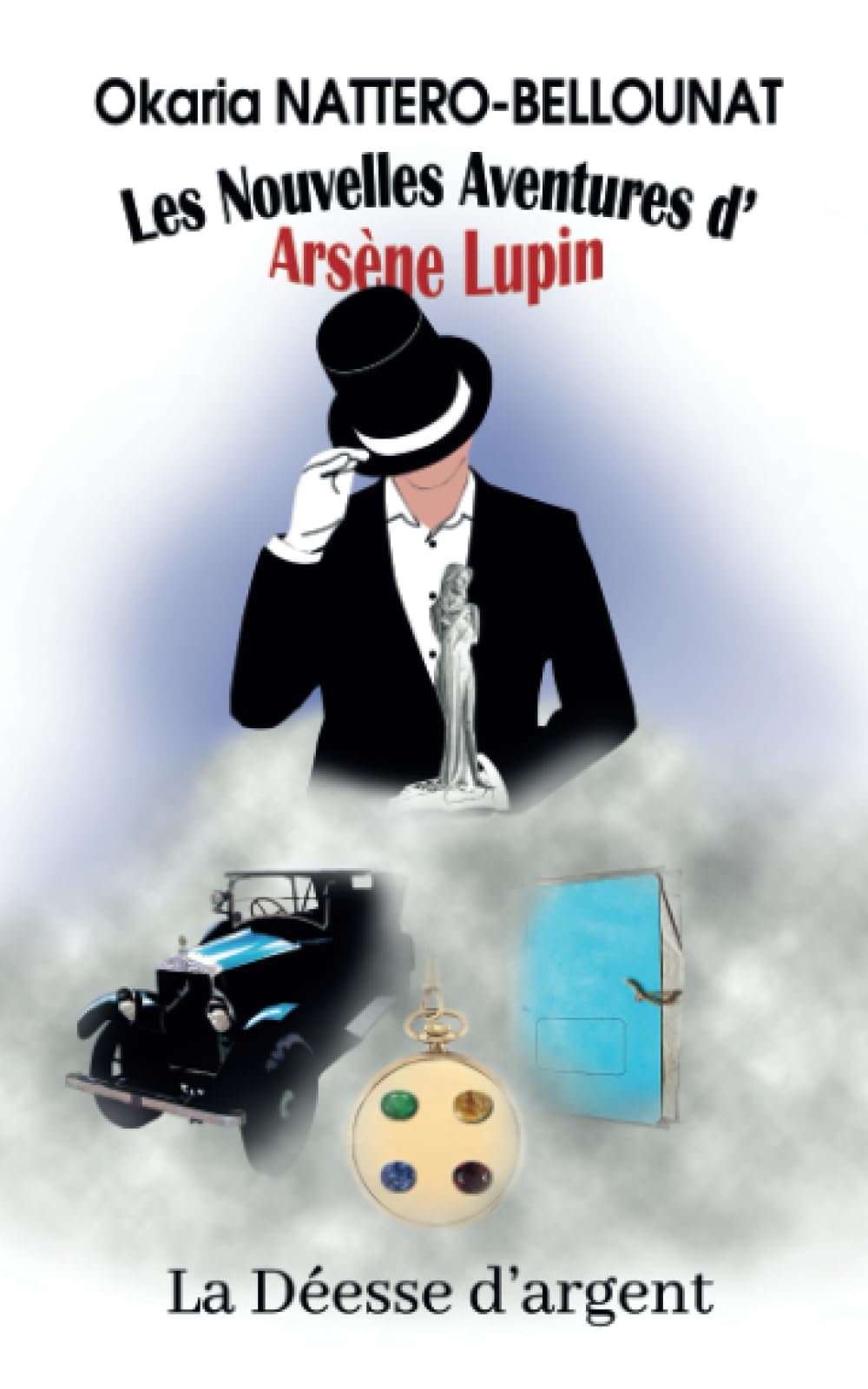 Les nouvelles aventures d'Arsène Lupin - La déesse d'argent book