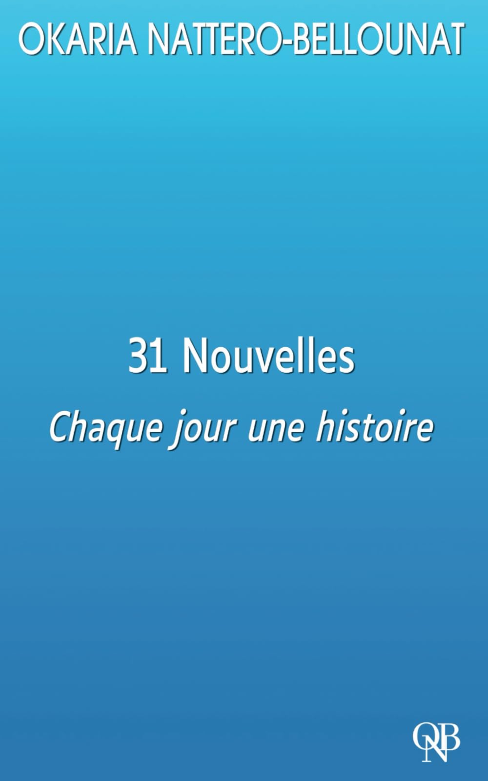 31 Nouvelles: Chaque jour une histoire book