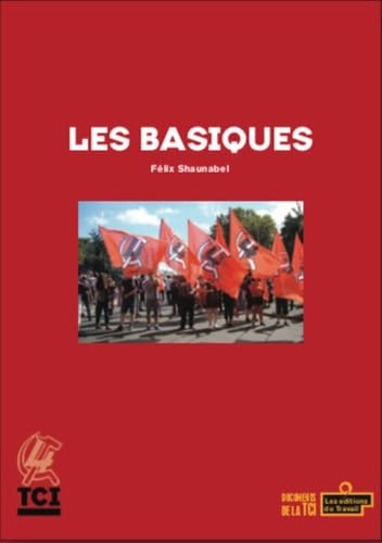 Les basiques: Ce que tout militant doit retenir, au minimum, après avoir suivi un GER book