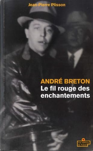 André Breton: Le fil rouge des enchantements book