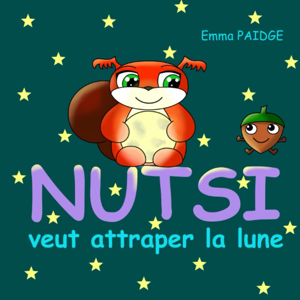NUTSI veut attraper la lune (Nutsi et Lili) Non-fiction