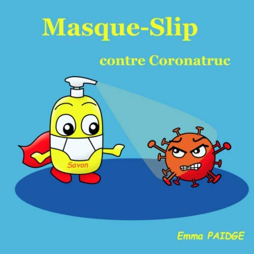 Masque-Slip contre Coronatruc Non-fiction