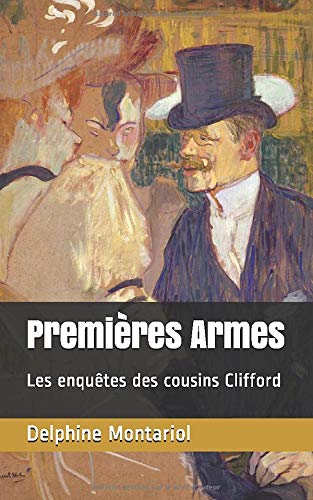Premières Armes: Les enquêtes des cousins Clifford Historical Fiction