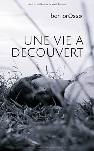 UNE VIE A DECOUVERT: (dites à ma femme que j'ai fait les comptes) book