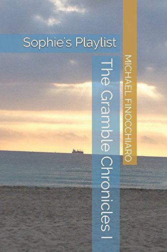 The Gramble Chronicles I: Sophie's Playlist Action & Adventure