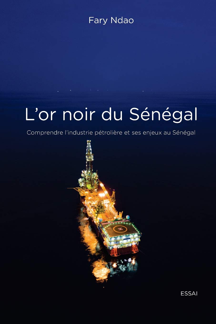 L'or noir du Sénégal: Comprendre l'industrie pétrolière et ses enjeux au Sénégal Mathematics
