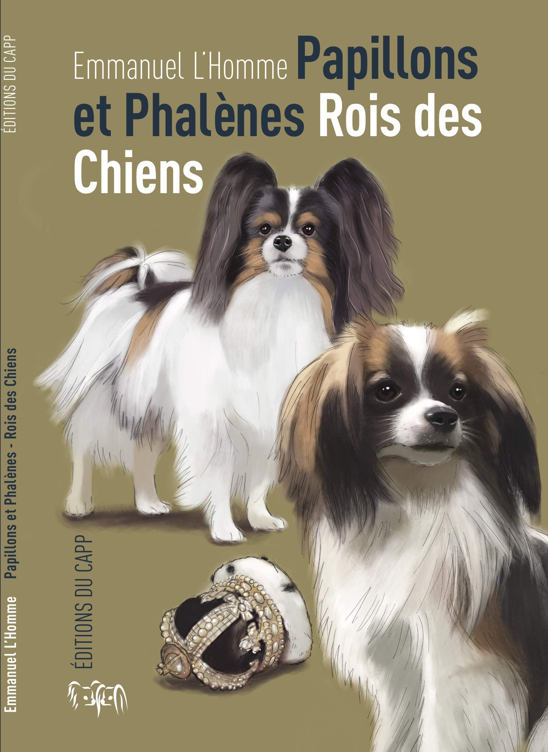 Papillons et Phalènes, Rois des Chiens Pets
