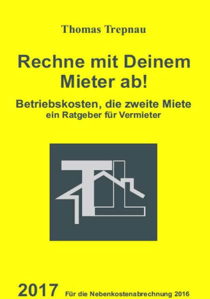 Rechne mit Deinem Mieter ab! Law