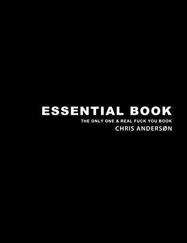 ESSENTIAL BOOK: THE ONLY ONE & REAL FUCK YOU BOOK Eroticism