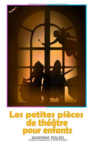 Les petites pièces de théâtre pour enfants book