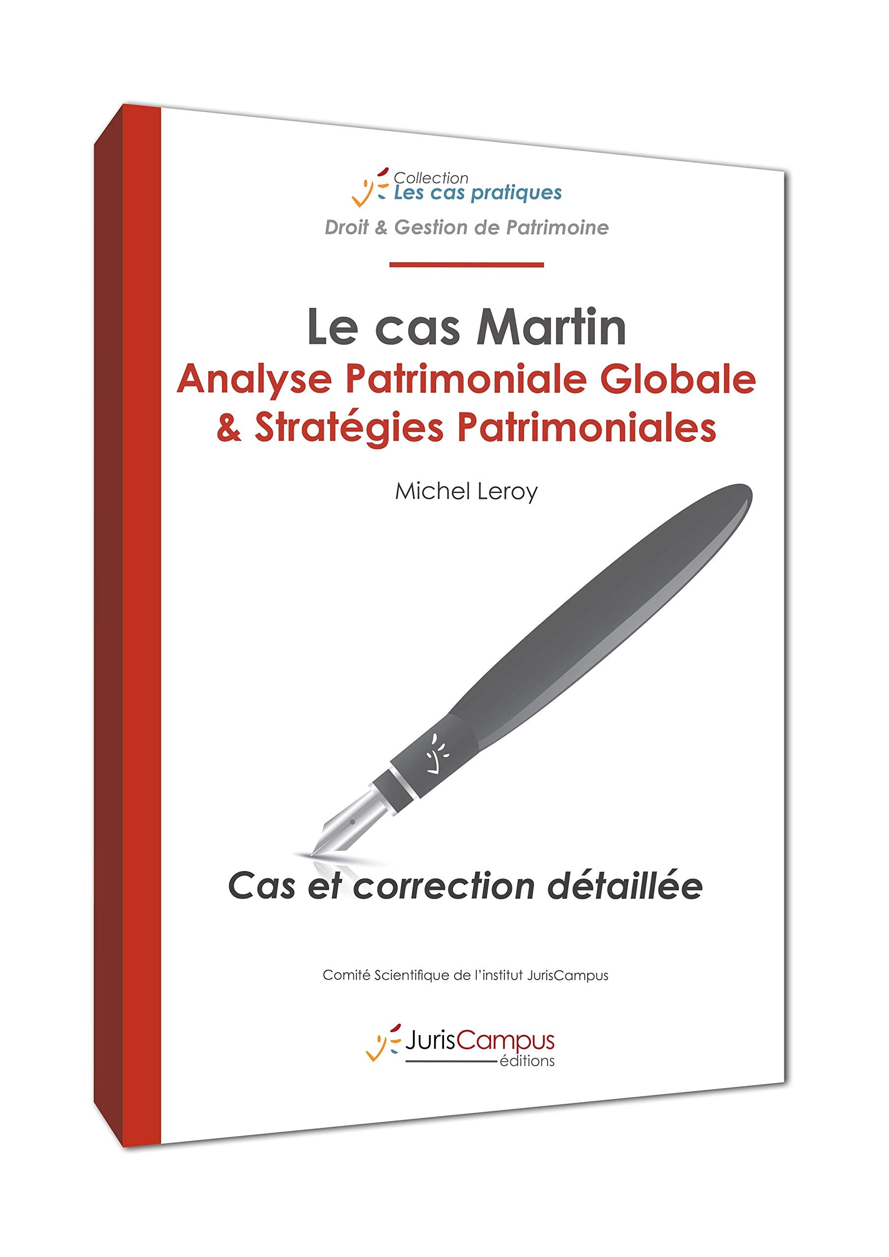 Le cas Martin : Analyse Patrimoniale Globale & Stratégies Patrimoniales book