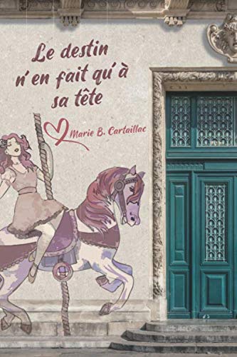 Le destin n'en fait qu'à sa tête book