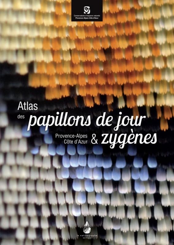 Atlas des papillons de jour & zygènes - Provence-Alpes-Côte d'Azur book
