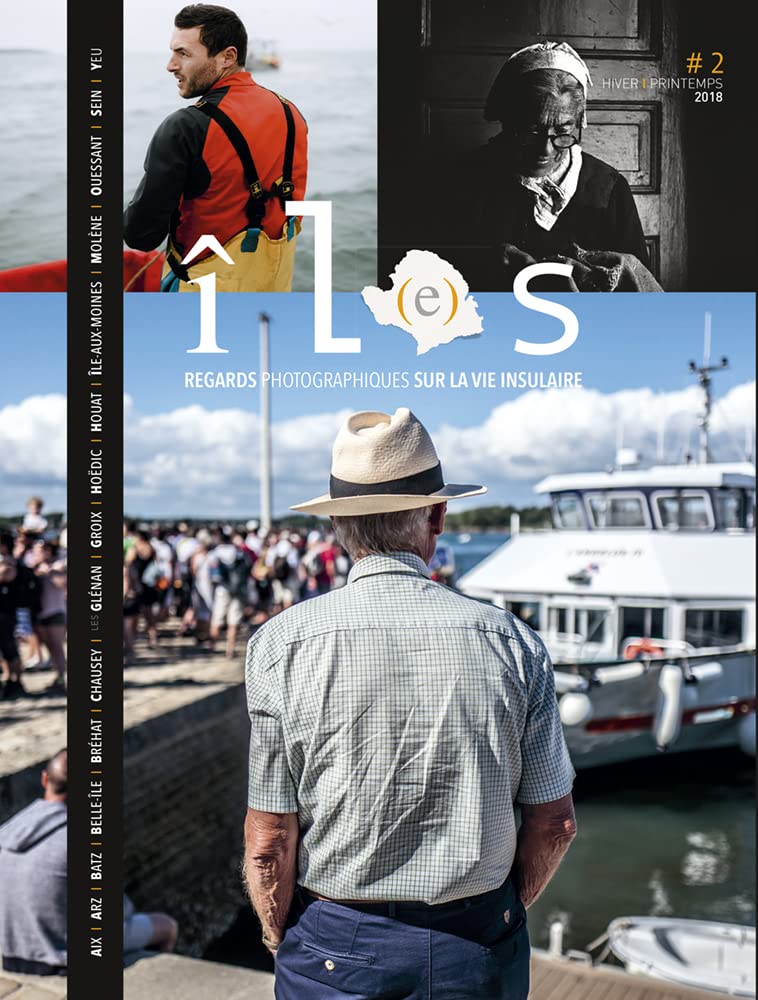 Revue îL(e)s, tome 2: Regards photographiques sur la vie insulaire. 2017 book