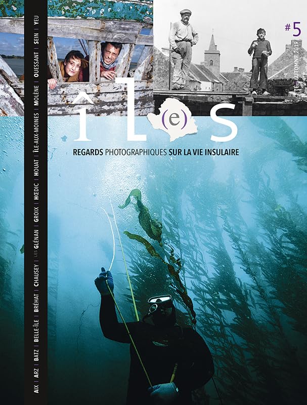 Revue îL(e)s, tome 5: Regards photographiques sur la vie insulaire. (2019) Film, Art & Culture