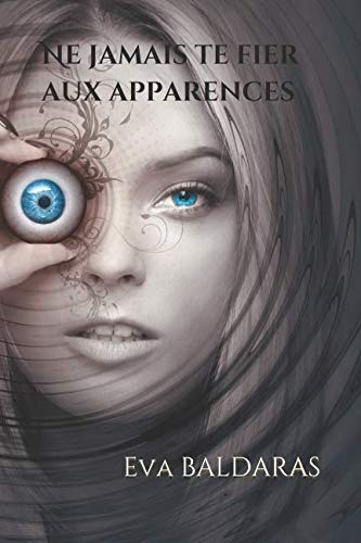 Ne jamais te fier aux apparences book