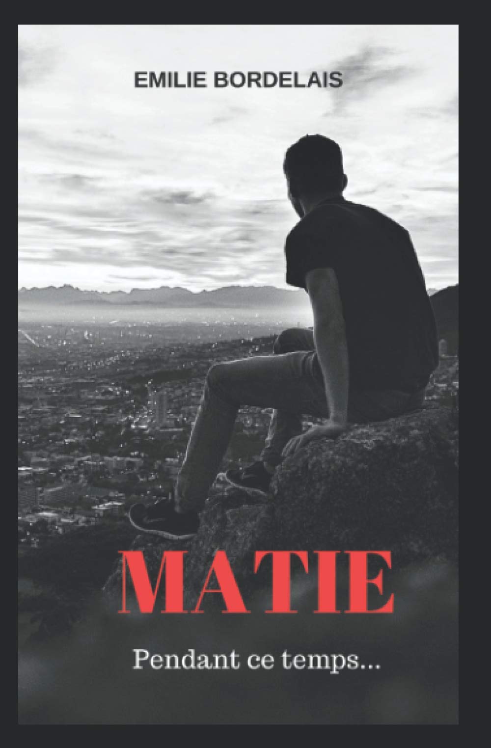 MATIE 2: Pendant ce temps book