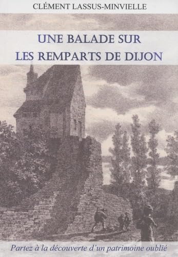 Une balade sur les remparts de Dijon book