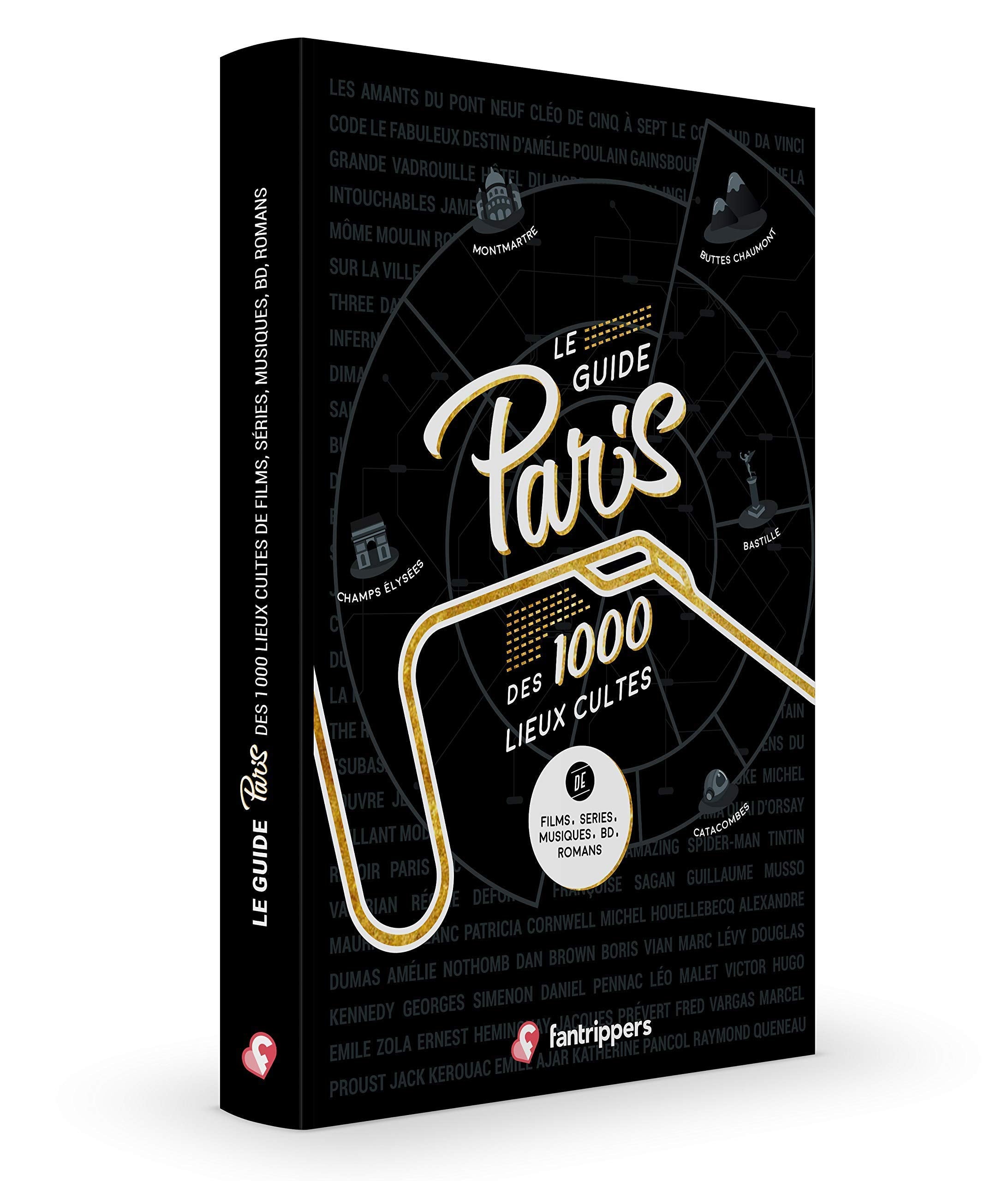 Le guide Paris des 1000 lieux cultes de films, séries, musiques, BD, romans book