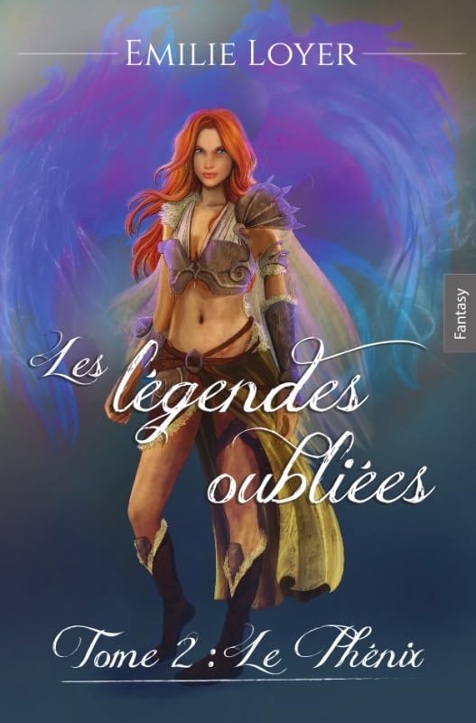 Les légendes oubliées tome 2 le phénix book