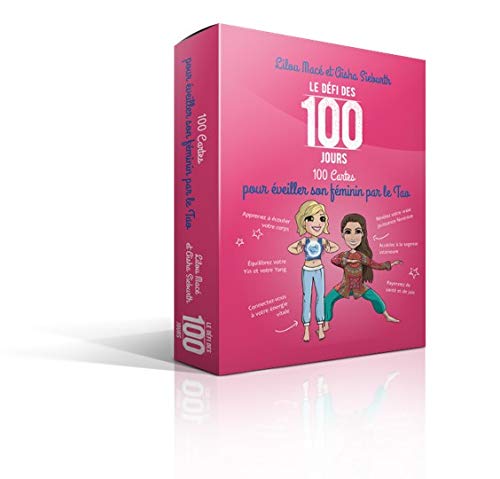 Le Défi des 100 Jours! 100 Cartes pour éveiller son féminin par le Tao Children's books