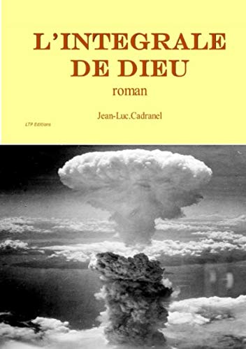 L'INTEGRALE DE DIEU: HABITANT D'UNE PLANETE ERRANTE... book