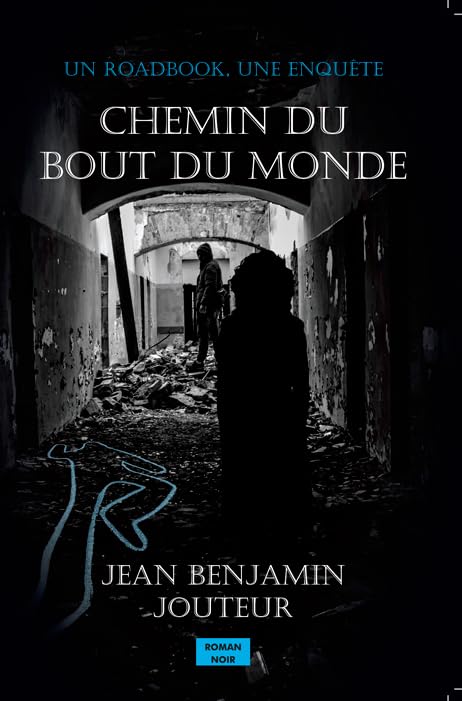 Chemin du bout du monde book