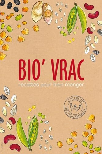 Bio'Vrac ?: Recettes pour bien manger book