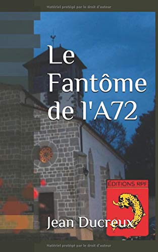 Le Fantôme de l'A72 book