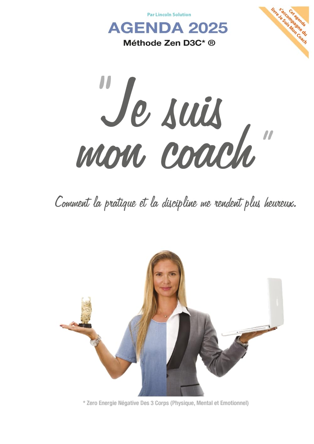 Agenda 2025 - Je suis mon coach: Comment la pratique et la discipline me rendent plus heureux book