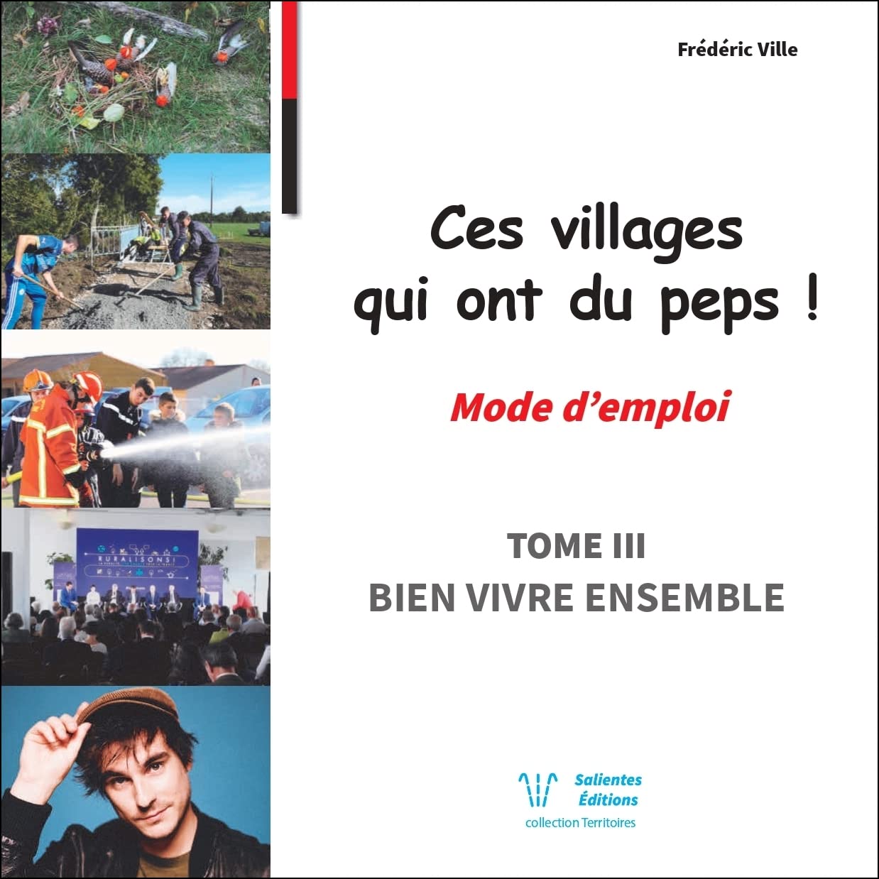 Ces villages qui ont du peps ! Mode d'emploi: Tome 3, Bien vivre ensemble book