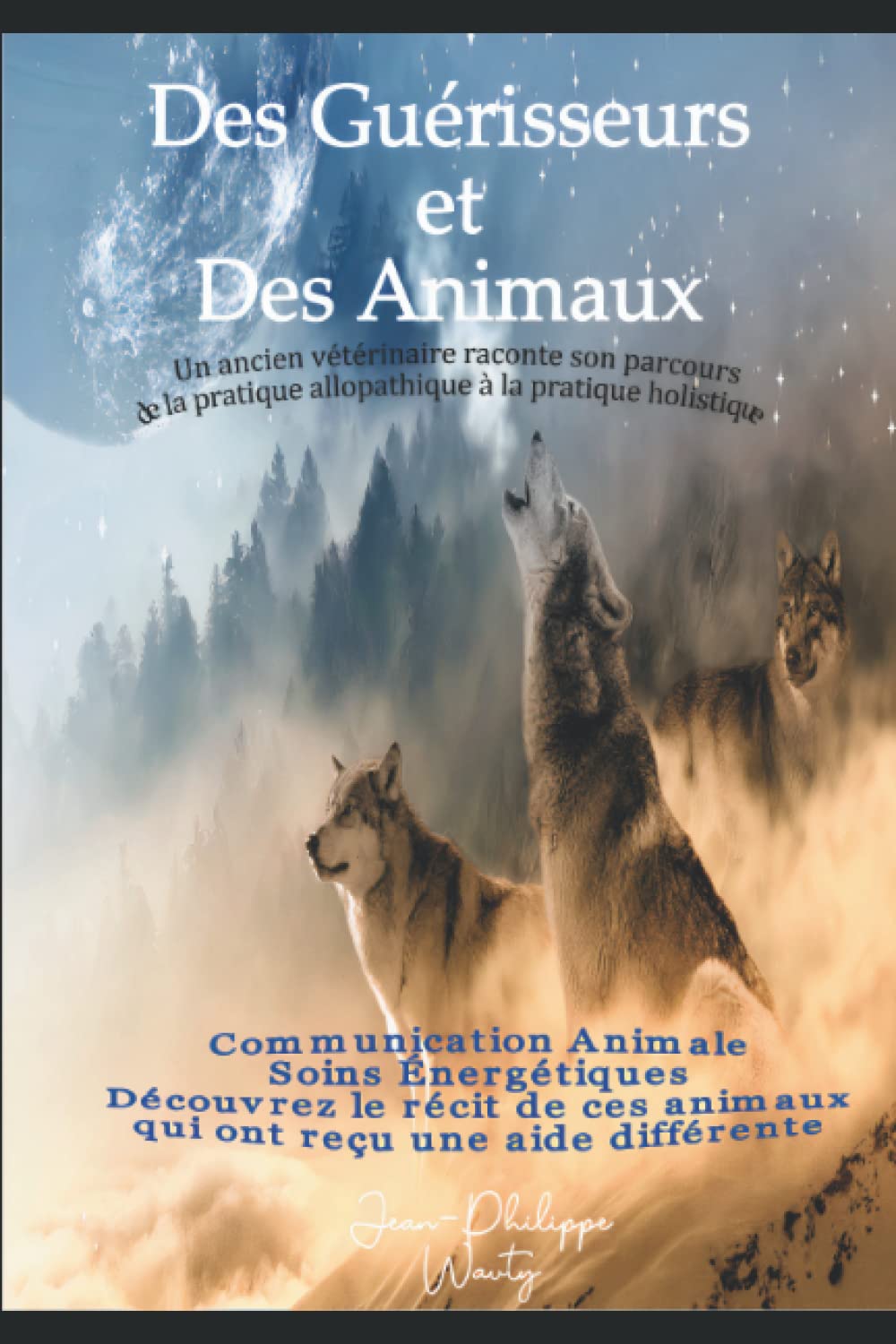 Des guérisseurs et des animaux book