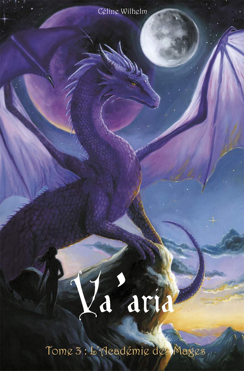 Va'aria - Tome 3 : L'Académie des Mages Contemporary literature