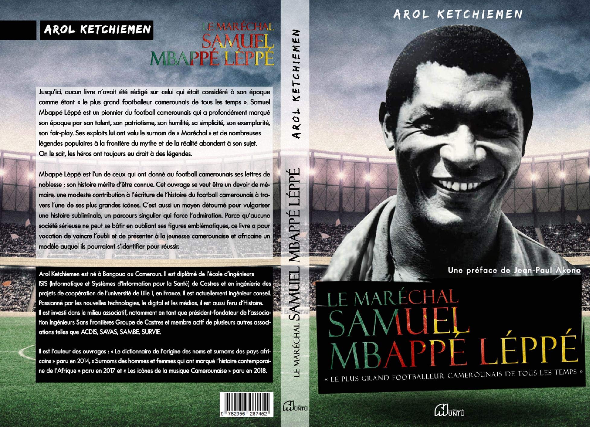 Le Maréchal Samuel Mbappé Léppé : " Le plus grand footballeur Camerounais de tous les temps" book